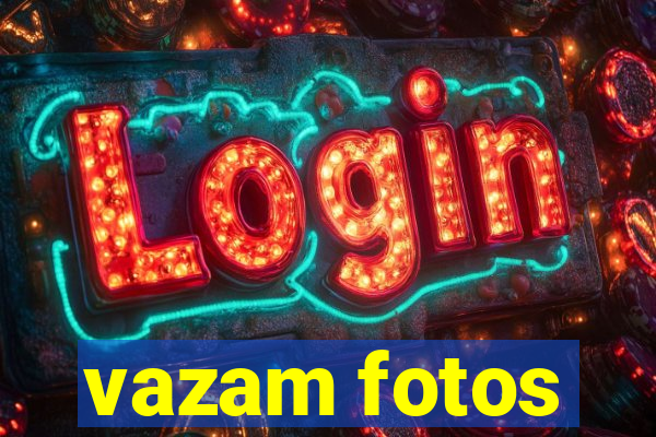 vazam fotos